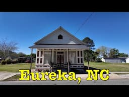 I'm visiting every town in NC - Eureka, North Carolina