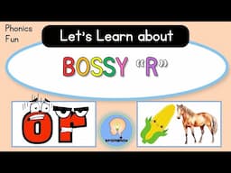 Phonics Fun: Meet the Bossy R and the 'or' Sound