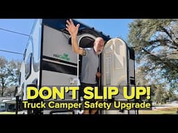Fall Proofing Our Truck Camper: Safety Upgrade And Repair Projects