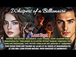 LAST PART | Whispers of a Billionaire #truestory #mv #myviewstv #lovestory