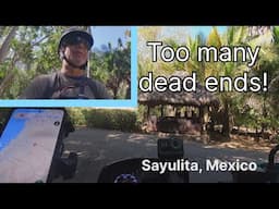 Too many dead ends trying to get to a public beach in Punta Mita, Mexico.