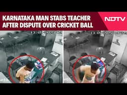 Karnataka Man Stabs Teacher After Dispute Over Cricket Ball