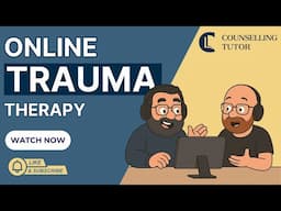 Online Trauma Therapy: Ethics, Risk & Safe Practice for Counsellors