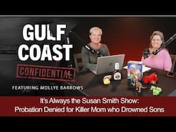 It’s Always the Susan Smith Show: Probation denied for Killer Mom who Drowned Sons