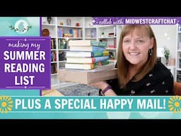 My Summer Reading List & Happy Mail! | Collab with @MidwestCraftChat