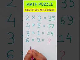 SOLVE THIS MATH PUZZLE IF YOU ARE A GENIUS 🔥💯 #shorts #youtubeshorts