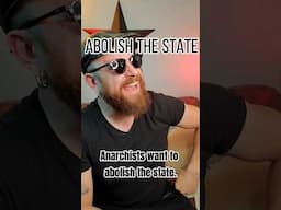 ABOLISH THE STATE