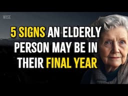 5 Signs an Elderly Person May Be in Their Final Year - Subtle Warnings You Shouldn’t Ignore
