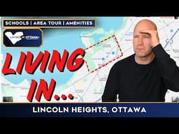 Living in Lincoln Heights in Ottawa