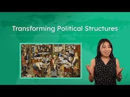 Transforming Political Structures in Early Modern Europe - World History: The First Global Age!