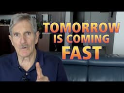Tomorrow Is Coming FAST