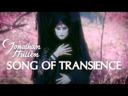 Jonathan Hultén - "Song Of Transience" - Official video (taken from 'Eyes Of The Living Night')