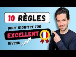 😉🔝 10 RÈGLES de grammaire pour montrer ton EXCELLENT niveau de français
