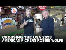 American Pickers Robbie Wolfe - Crossing the USA 2023 - Ep 8: Classic Restos - Series 54