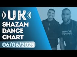 🇬🇧 SHAZAM UK DANCE CHART (06/05/2025) | TOP-40 & NEW-ENTRIES OVERVIEW