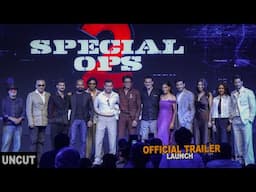 UNCUT : Special Ops 2 | Official Trailer Launch | Kay Kay Menon with Entire Cast | Hotstar Special