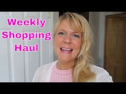 Weekly Shopping Haul