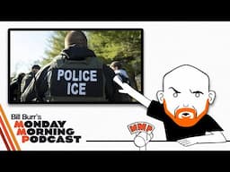 Bill Burr on Donald Trump Deporting Migrants