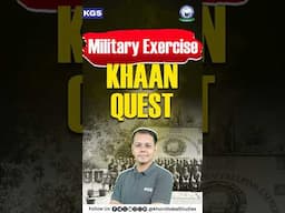 Khan Quest 2025 – दुनिया की बड़ी सैन्य साझेदारी 💥🌐 #KhanQuest2025 #militaryexercise #kgssscexams