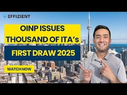 First OINP Draw for 2025 | Big Draw - Explained