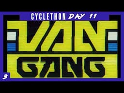 CYCLETHON 4 DAY 11 FT. THE VAN GANG
