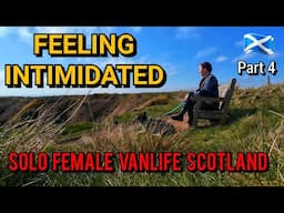 FEELING INTIMIDATED. Solo Female Vanlife in SCOTLAND. Pt 4. BOYRACERS! WOULD I STAY AGAIN? Arbroath.