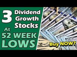 3 Massively Discounted Dividend Stocks at 52-Week Lows – Time to Buy?