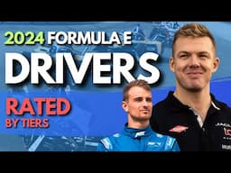 Formula E Drivers: The Ultimate Tier List