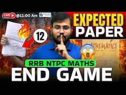 RRB NTPC 2025 Maths Expected Paper by Sahil Sir