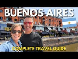 Buenos Aires - Complete Travel Guide | Where to Stay, Is it Still Affordable?