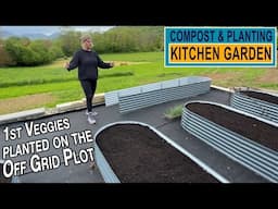 Planting our permanent  Kitchen Garden |Off Grid
