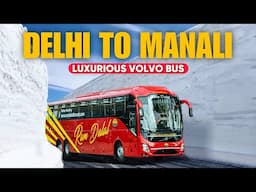 Delhi To Manali Volvo Bus Journey | Ram Dalal Holidays Red Hot VOLVO 9600 Bus