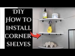 DIY Corner Shelf Installation Instructional Tutorial and Final Display | Simple Space Saving Design