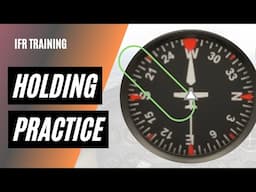Holding Pattern Practice: Draw, Enter, and Fly Holds with Confidence