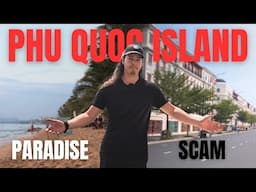 Is Vietnam's Largest Island Overrated?