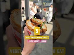 5 Vegetarian Things to Eat at Netil Market | London Markets