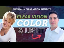Clear Vision Without Glasses Using LIGHT and COLOR!