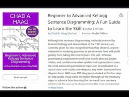 My Ninth Book Beginner to Advanced Kellogg Sentence Diagramming Now Available!