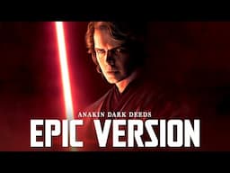Star Wars: Anakin Dark Deeds x Imperial March (Darth Vader Theme) x Order 66 | EPIC VERSION