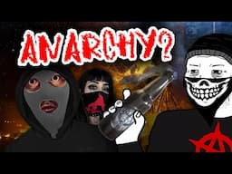 An Ignorant Guide to Anarchy
