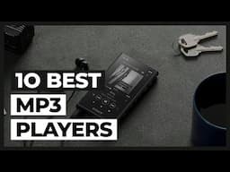 Best MP3 Players in 2025 - How to Choose a MP3 Player?