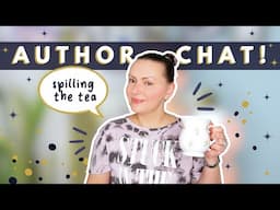 Author Chat // Writing Updates, Life Changes & Personal News