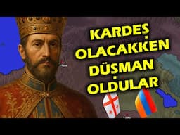 Ermeniler Ve Gürcüler Birbirlerini Neden Sevmezler ?