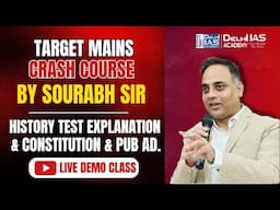 MAINS CRASH COURSE 2025 (Test Explaination & Constitution & Public Ad Demo Class) by - Sourabh Sir