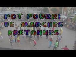 ( A REDECOUVRIR ) POT POURRI DE MARCHES BRETONNES--bidouillé a ma façon JC 898