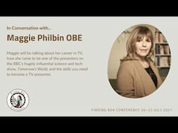 FAC21: In Conversation with Maggie Philbin OBE