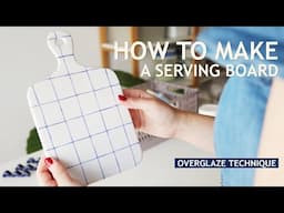 Make a ceramic serving board with me I Overglaze technique
