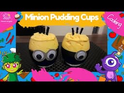Minion Pudding Cups | Kids Cooking