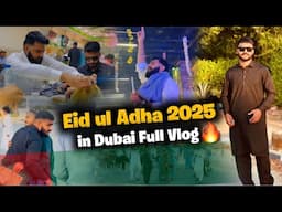 Bakra Eid in Dubai 🐐| Eid ul Adha in Dubai | Eid 2025 Vlog | Pardes ki Eid 🇦🇪