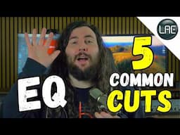 5 common areas to cut with EQ // LearnEQ2